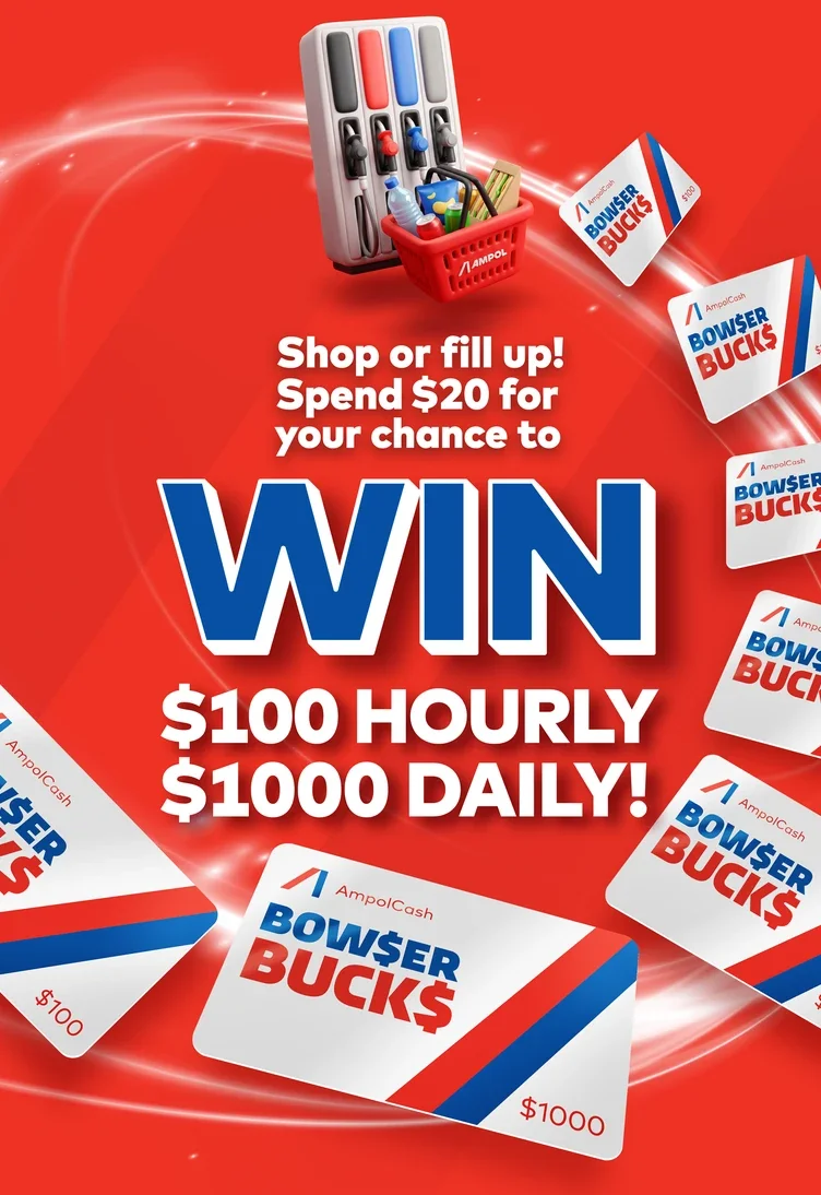 Shop or fill up. Spend $20 for your chance to win $100 hourly or $1000 daily in AmpolCash Bowser Buck$.